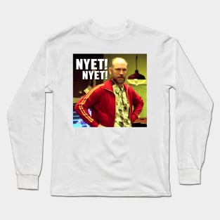 Teddy Kgb Nyet Meme Tv Show Long Sleeve T-Shirt